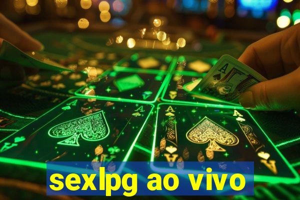 sexlpg ao vivo